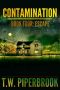 [Contamination 04] • Contamination (Book 4) · Escape